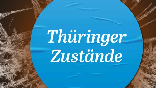 Thüringer Zustände 2023